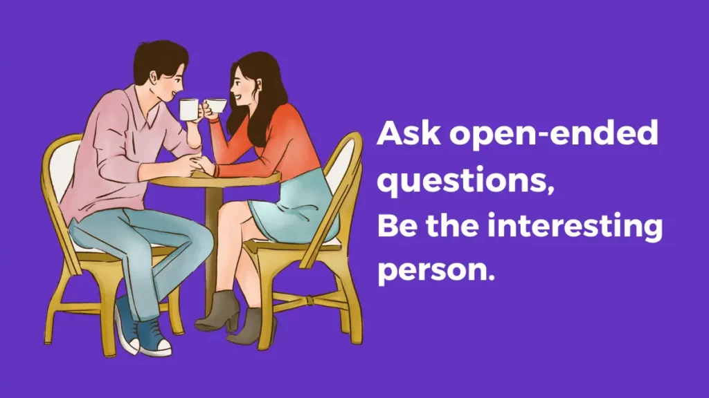 How to ask open-ended questions
